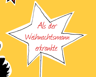 Als der Weihnachtsmann erkrankte