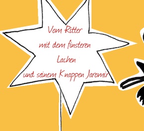 Vom Ritter mit dem finsteren Lachen